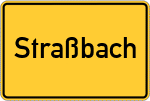 Place name sign Straßbach