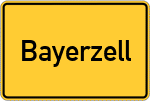 Place name sign Bayerzell, Kreis Fürstenfeldbruck
