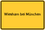 Place name sign Wiesham bei München