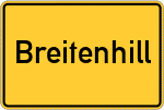 Place name sign Breitenhill, Kreis Riedenburg, Oberpfalz