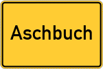 Place name sign Aschbuch