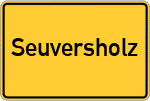 Place name sign Seuversholz