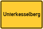Place name sign Unterkesselberg, Mittelfranken