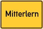Place name sign Mitterlern