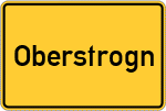 Place name sign Oberstrogn