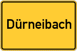 Place name sign Dürneibach, Stadt