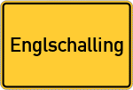 Place name sign Englschalling