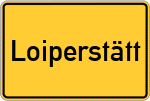 Place name sign Loiperstätt