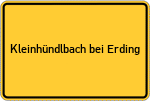 Place name sign Kleinhündlbach bei Erding