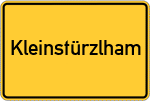 Place name sign Kleinstürzlham, Kreis Erding