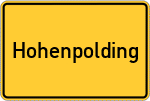 Place name sign Hohenpolding