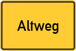 Place name sign Altweg