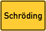 Place name sign Schröding