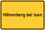 Place name sign Höhenberg bei Isen