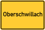 Place name sign Oberschwillach