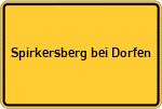 Place name sign Spirkersberg bei Dorfen, Stadt