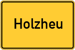 Place name sign Holzheu, Vils