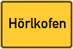 Place name sign Hörlkofen
