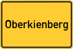 Place name sign Oberkienberg