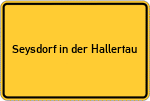 Place name sign Seysdorf in der Hallertau