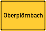 Place name sign Oberplörnbach