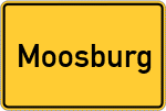 Place name sign Moosburg