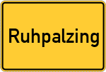 Place name sign Ruhpalzing