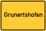 Place name sign Grunertshofen