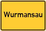 Place name sign Wurmansau, Oberbayern