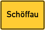 Place name sign Schöffau