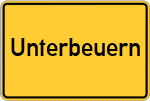 Place name sign Unterbeuern
