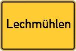 Place name sign Lechmühlen