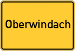 Place name sign Oberwindach, Kreis Landsberg am Lech