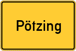 Place name sign Pötzing, Kreis Miesbach