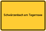Place name sign Schwärzenbach am Tegernsee