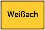 Place name sign Weißach, Gemeinde Kreuth