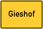 Place name sign Gieshof