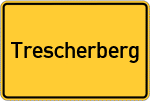 Place name sign Trescherberg