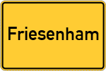 Place name sign Friesenham, Oberbayern