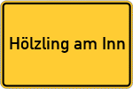 Place name sign Hölzling am Inn