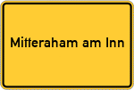 Place name sign Mitteraham am Inn