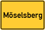 Place name sign Möselsberg
