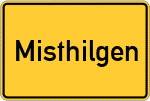 Place name sign Misthilgen