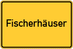 Place name sign Fischerhäuser