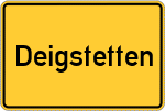 Place name sign Deigstetten