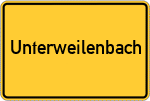 Place name sign Unterweilenbach