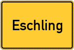 Place name sign Eschling, Kreis Neuburg an der Donau