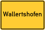 Place name sign Wallertshofen