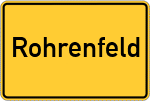 Place name sign Rohrenfeld, Kreis Neuburg an der Donau