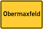 Place name sign Obermaxfeld